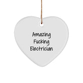 Funny Electrician Gifts from Friends and Family - 'Amazing F--king Electrician' Heart Ornament for Men, Women, Coworkers, or Family - Christmas Unique Gifts - Image 1